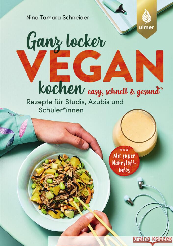 Ganz locker vegan kochen