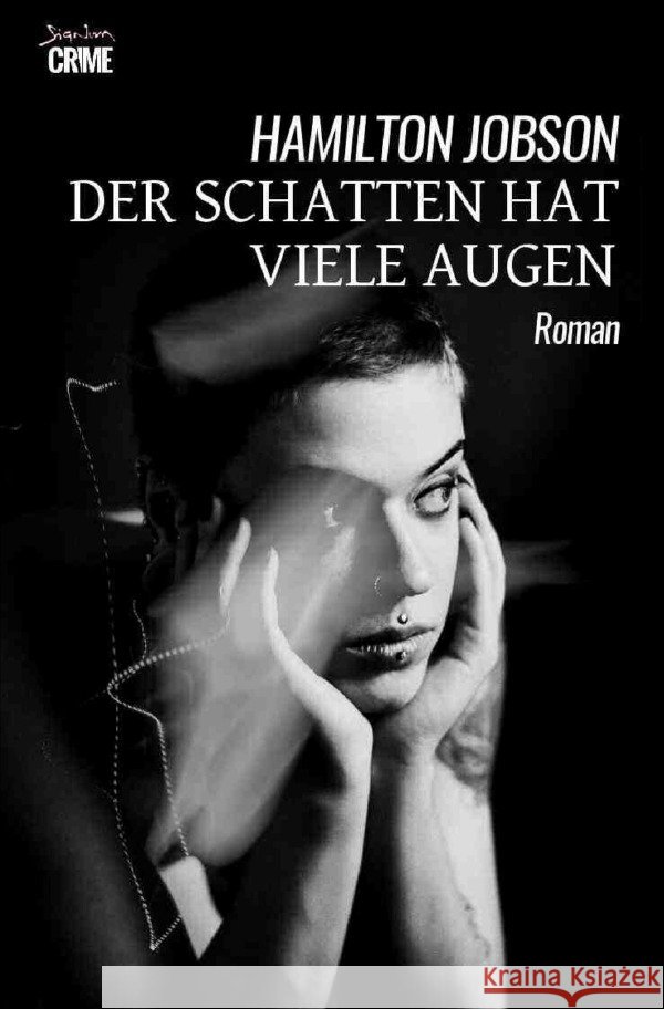 Der Schatten hat viele Augen