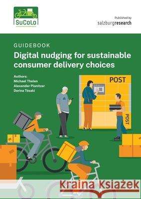 Guidebook: Digital Nudging for Sustainable Consumer Delivery Choices