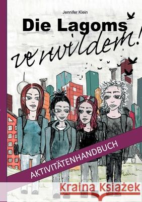 Die Lagoms verwildern! Aktivit?tenhandbuch