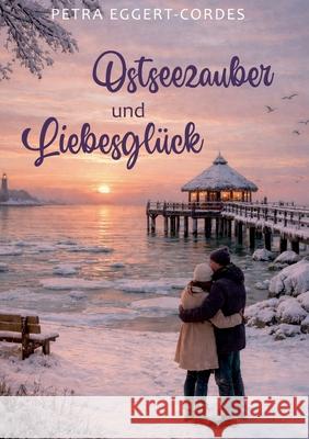 Ostseezauber und Liebesgl?ck