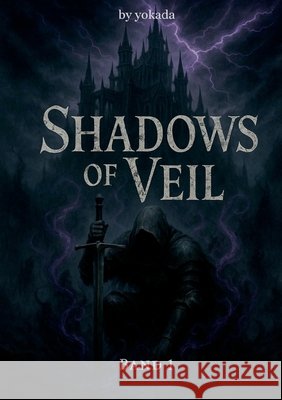 Shadows of Veil Band 1