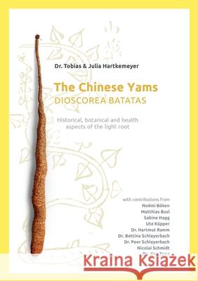 The Chinese Yams: Dioscorea Batatas