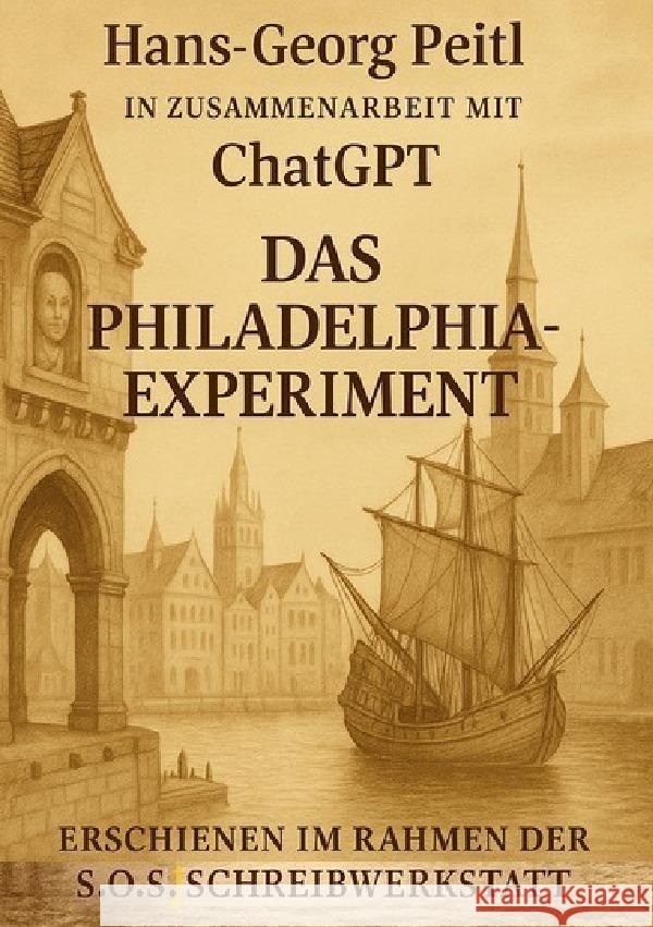 Das Philadelphia Experiment