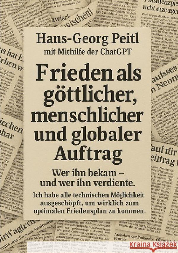 Frieden als göttlicher, menschlicher und  globaler Auftrag