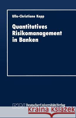 Quantitatives Risikomanagement in Banken
