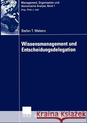 Wissensmanagement Und Entscheidungsdelegation