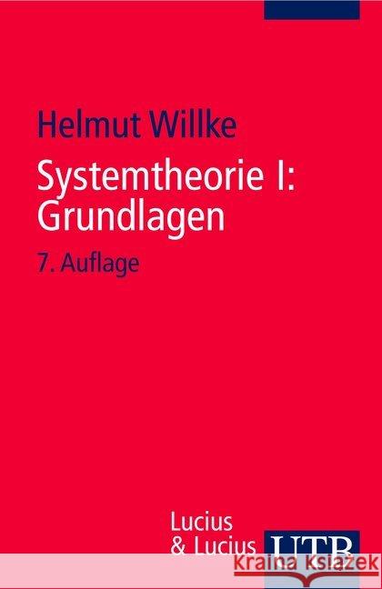 Systemtheorie. Tl.1 : Grundlagen. Eine Einführung in die Grundprobleme der Theorie sozialer Systeme