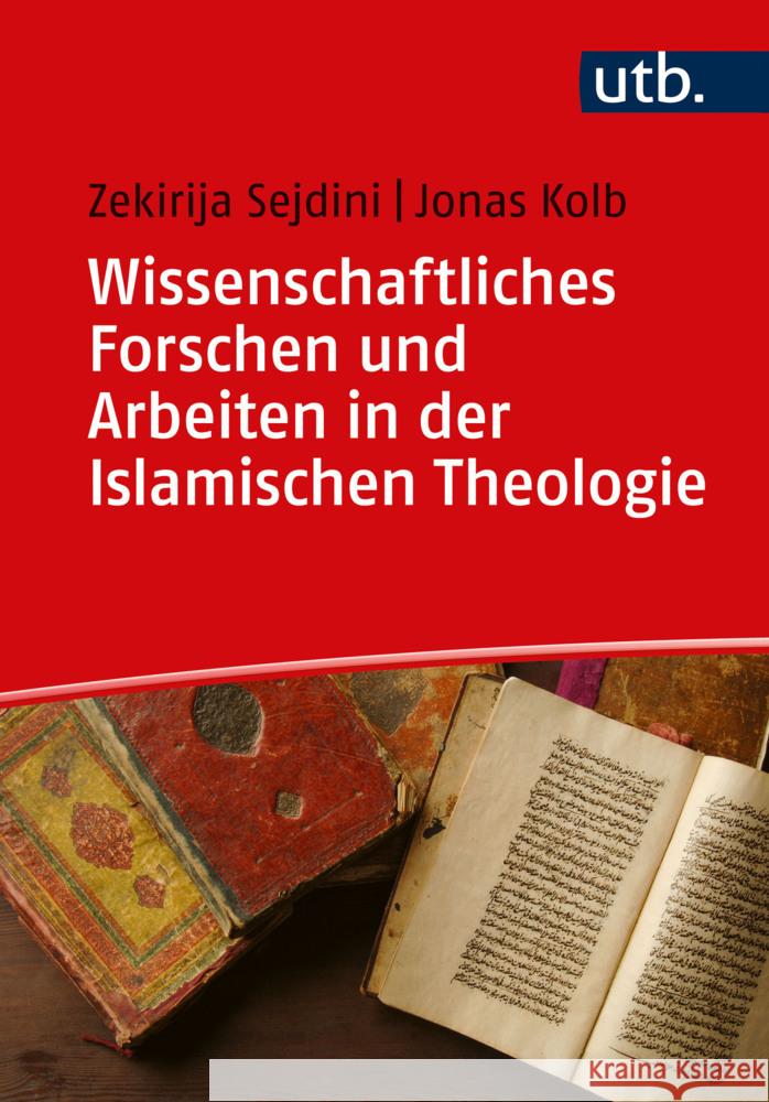 Wissenschaftliches Forschen und Arbeiten in der Islamischen Theologie