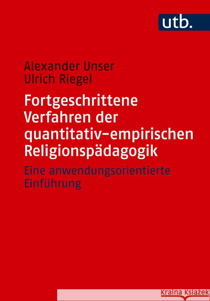 Fortgeschrittene Verfahren der quantitativ-empirischen Religionspädagogik
