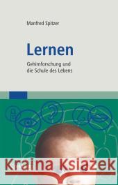 Lernen: Gehirnforschung Und Die Schule Des Lebens