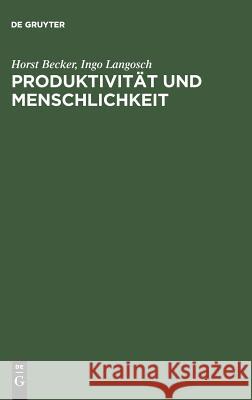 Produktivität und Menschlichkeit