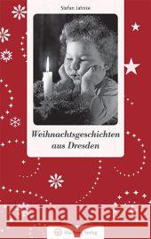 Weihnachtsgeschichten aus Dresden