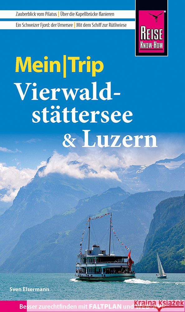 Reise Know-How MeinTrip Vierwaldstättersee & Luzern
