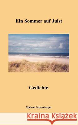 Ein Sommer auf Juist: Gedichte