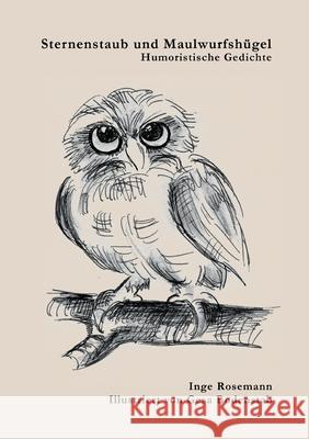 Sternenstaub und Maulwurfshügel : Humoristische Gedichte
