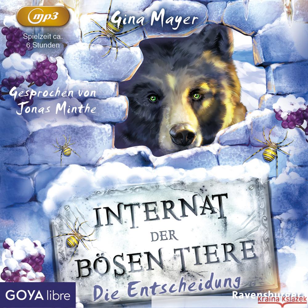 Internat der bösen Tiere. Die Entscheidung, 1 Audio-CD, MP3