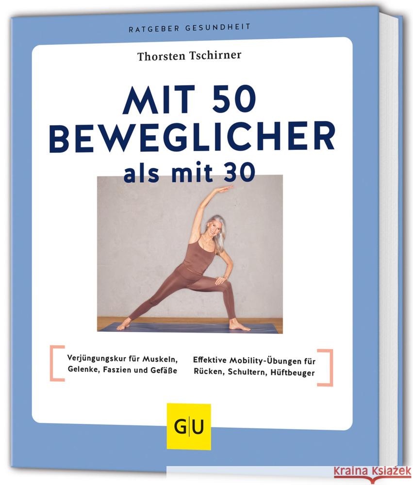 Mit 50 beweglicher als mit 30