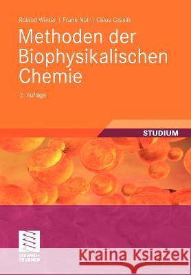 Methoden Der Biophysikalischen Chemie