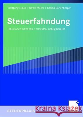 Steuerfahndung: Situationen Erkennen, Vermeiden, Richtig Beraten