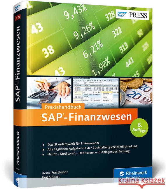 SAP-Finanzwesen : Das Praxishandbuch. Das Standardwerk für FI-Anwender. Alle täglichen Aufgaben in der Buchhaltung verständlich erklärt. Haupt-, Kreditoren-, Debitoren- und Anlagenbuchhaltung. Mit Ref