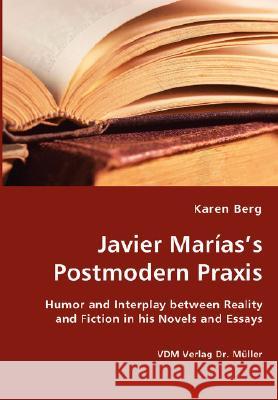 Javier Marìas's Postmodern Praxis