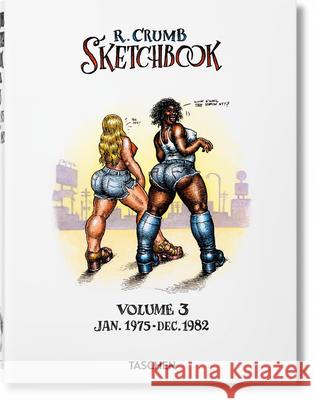 Robert Crumb. Sketchbook Vol. 3. 1975-1982