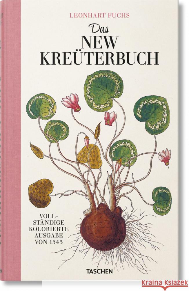 Leonhart Fuchs. Das New Kreüterbuch