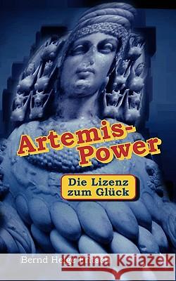 Artemis - Power: Die Lizenz zum Glück