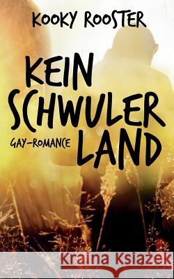 Kein schwuler Land