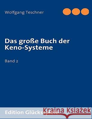 Das große Buch der Keno-Systeme: Band 2