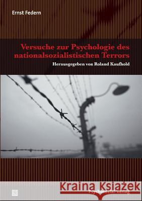 Versuche zur Psychologie des nationalsozialistischen Terrors