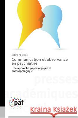 Communication Et Observance En Psychiatrie
