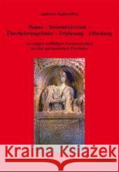 Hapax - Steinmetzirrtum - Überlieferungsfehler - Fehllesung - Fälschung : Zu einigen auffälligen Personennamen aus den zwei germanischen Provinzen