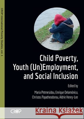 Child Poverty, Youth (Un)Employment & Social Inclusion