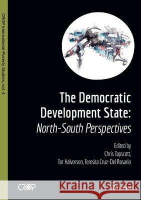 The Democratic Developmental State: North-South Perspectives