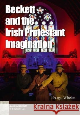 Beckett and the Irish Protestant Imagination