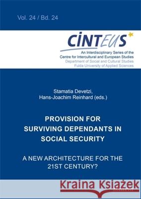 Provision for Surviving Dependants in Social Security: A New Architecture for the 21st Century?