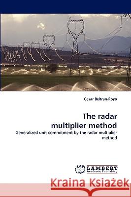 The Radar Multiplier Method