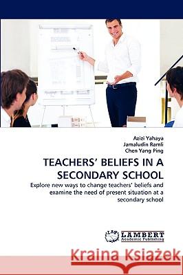 Teachers' Beliefs in a Secondary School