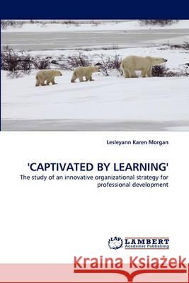 'Captivated by Learning'