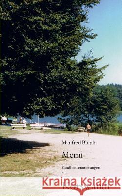 Memi: Kindheitserinnerungen an Korswandt