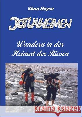 Jotunheimen: Wandern in der Heimat der Riesen