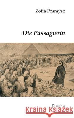Die Passagierin: Roman