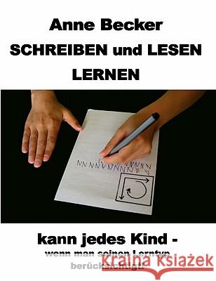 Schreiben und lesen lernen kann jedes Kind - wenn man seinen Lerntyp berücksichtigt !