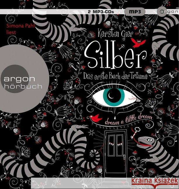 Silber - Das erste Buch der Träume, 2 MP3-CDs : MP3 Format, Lesung. Ungekürzte Ausgabe