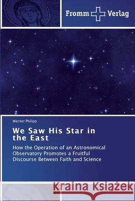We Saw His Star in the East
