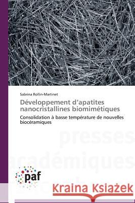 Développement d apatites nanocristallines biomimétiques : Consolidation à basse température de nouvelles biocéramiques