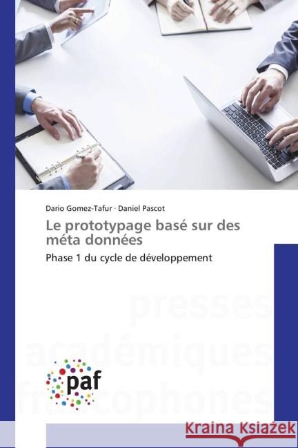 Le prototypage basé sur des méta données : Phase 1 du cycle de développement