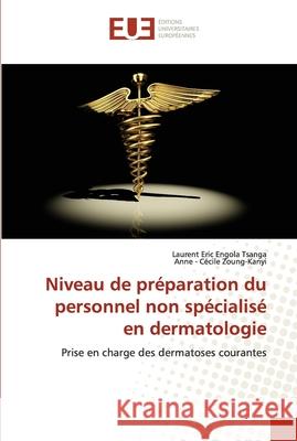 Niveau de préparation du personnel non spécialisé en dermatologie
